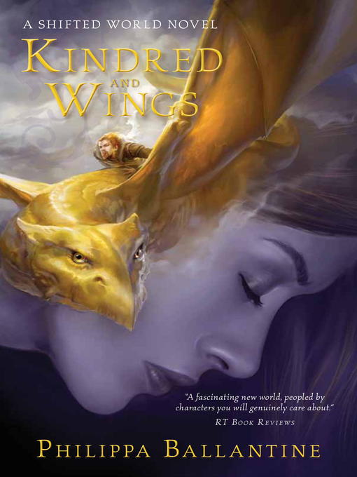 Title details for Kindred and Wings by Philippa Ballantine - Available